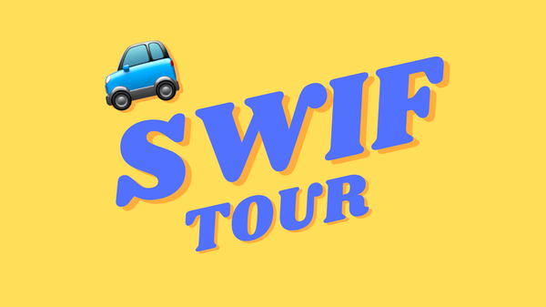 "SWIF tour" wording with car emoji
